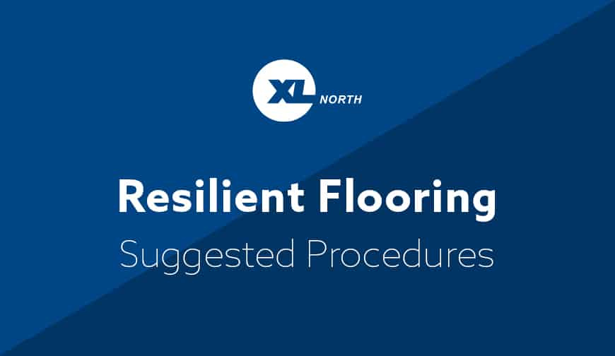 Recommended Maintenance Procedures for Resilient Flooring