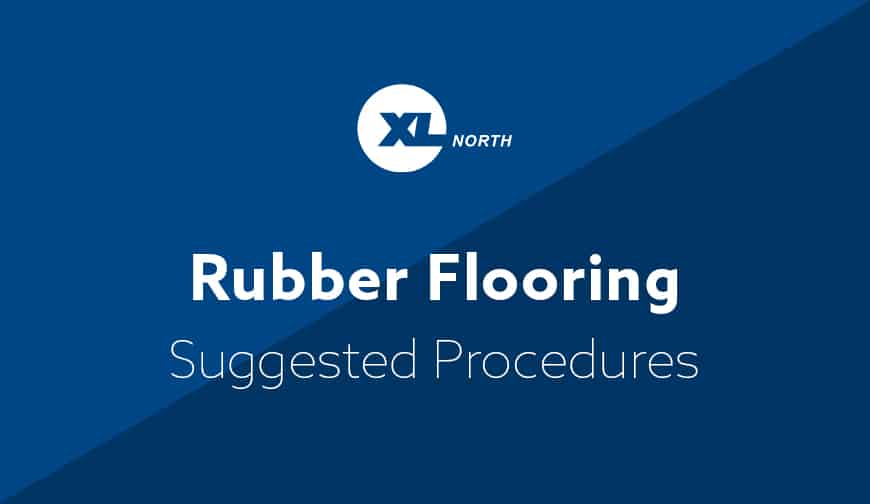 Recommended Maintenance Procedures for Rubber Flooring