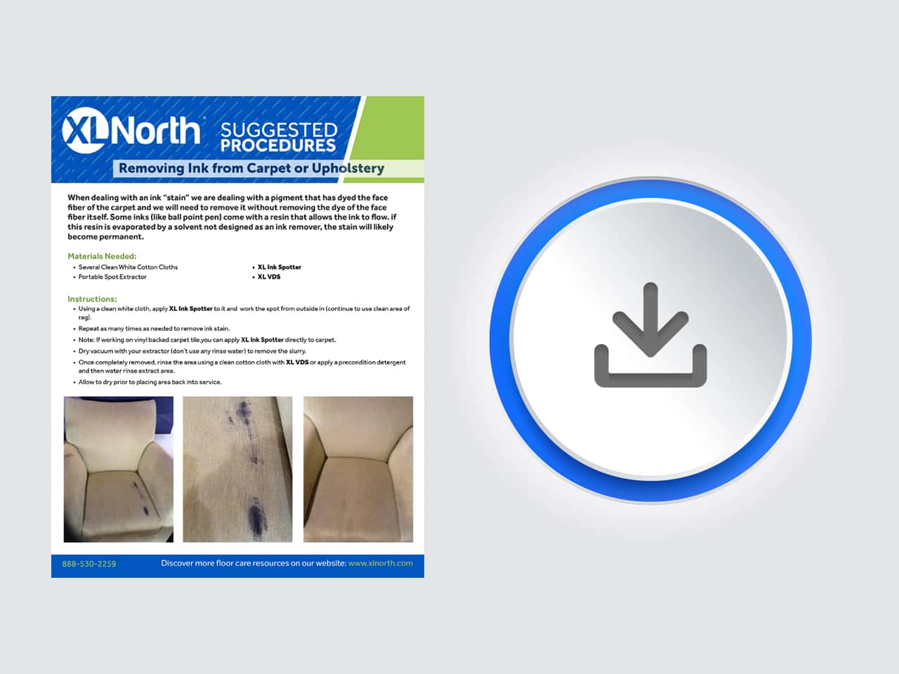 XL North Suggested Procedures: Remove Ink from Carpet or Upholstery
