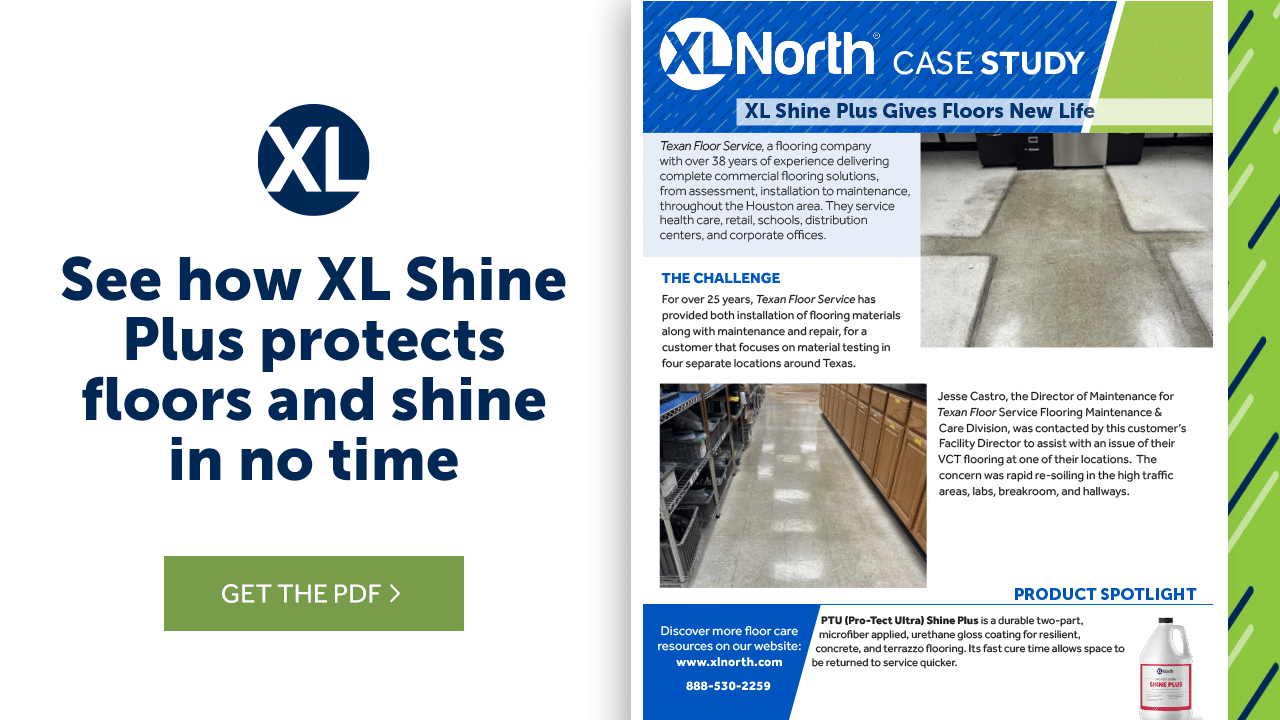 Texan Floor Service Case Study: XL Shine Plus Gives Floors New Life